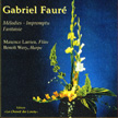 CD Fauré - Mélodies - Impromptu - Fantaisies 2003
